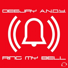 DEEJAY A.N.D.Y. - RING MY BELL